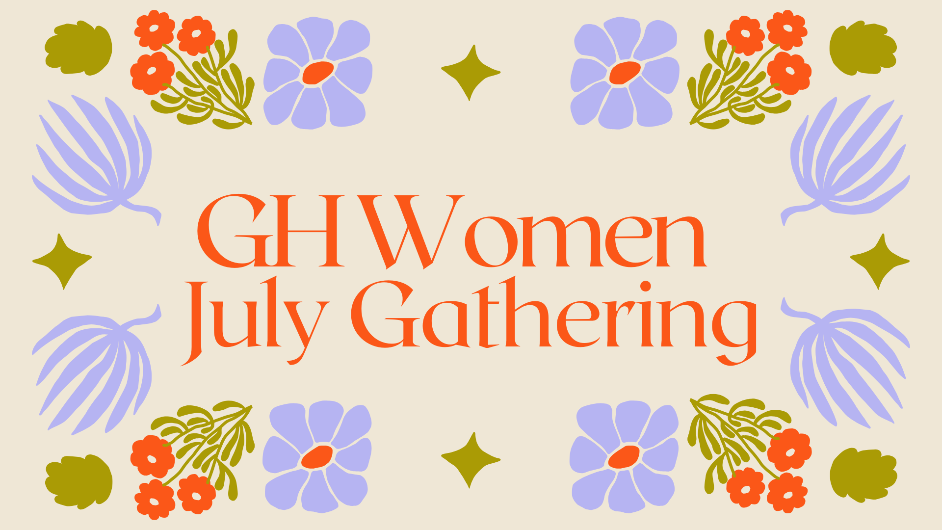 GH Women July Gathering | July 16
