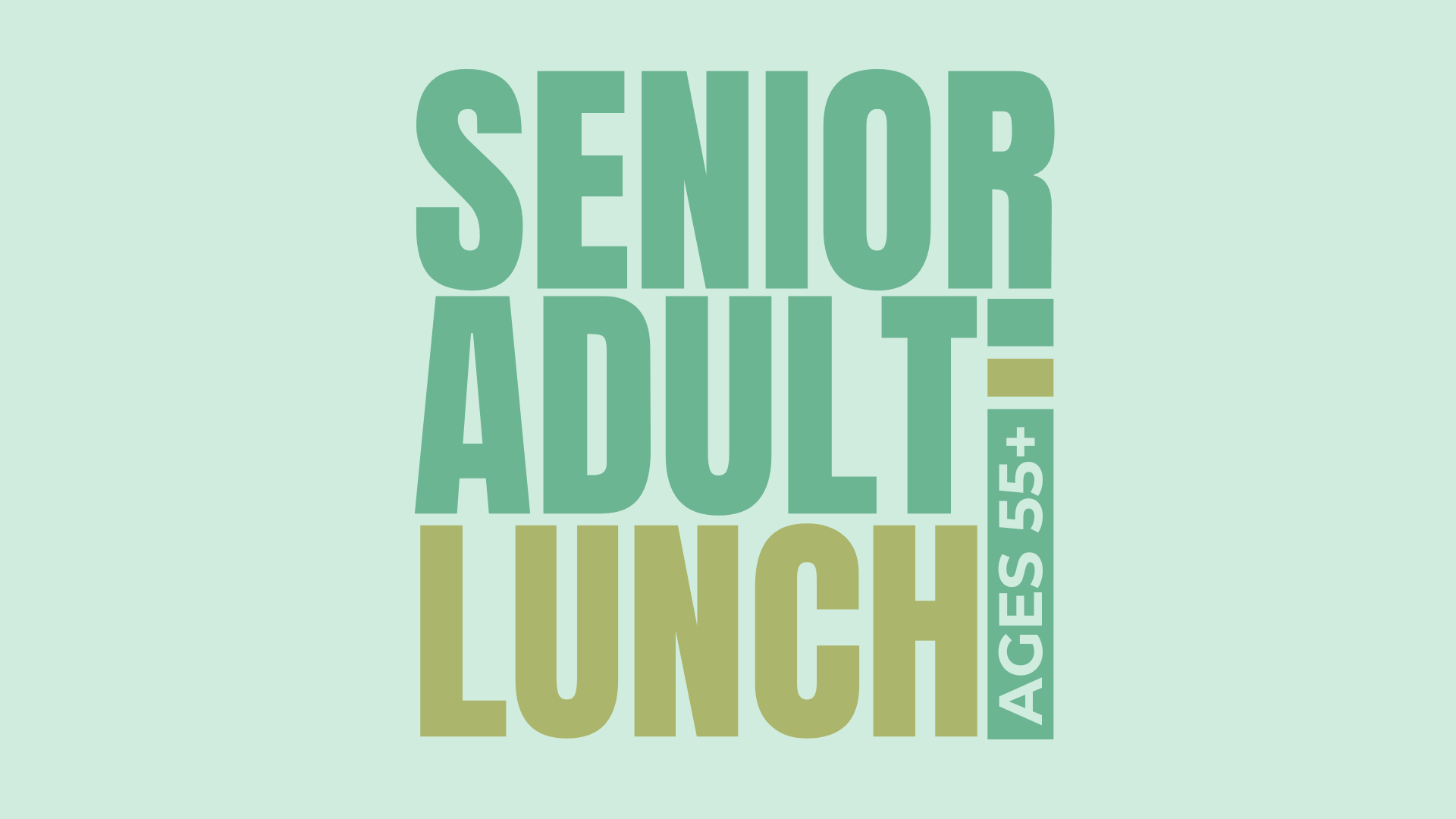 Senior Adult Ministry Lunch | Feb 16