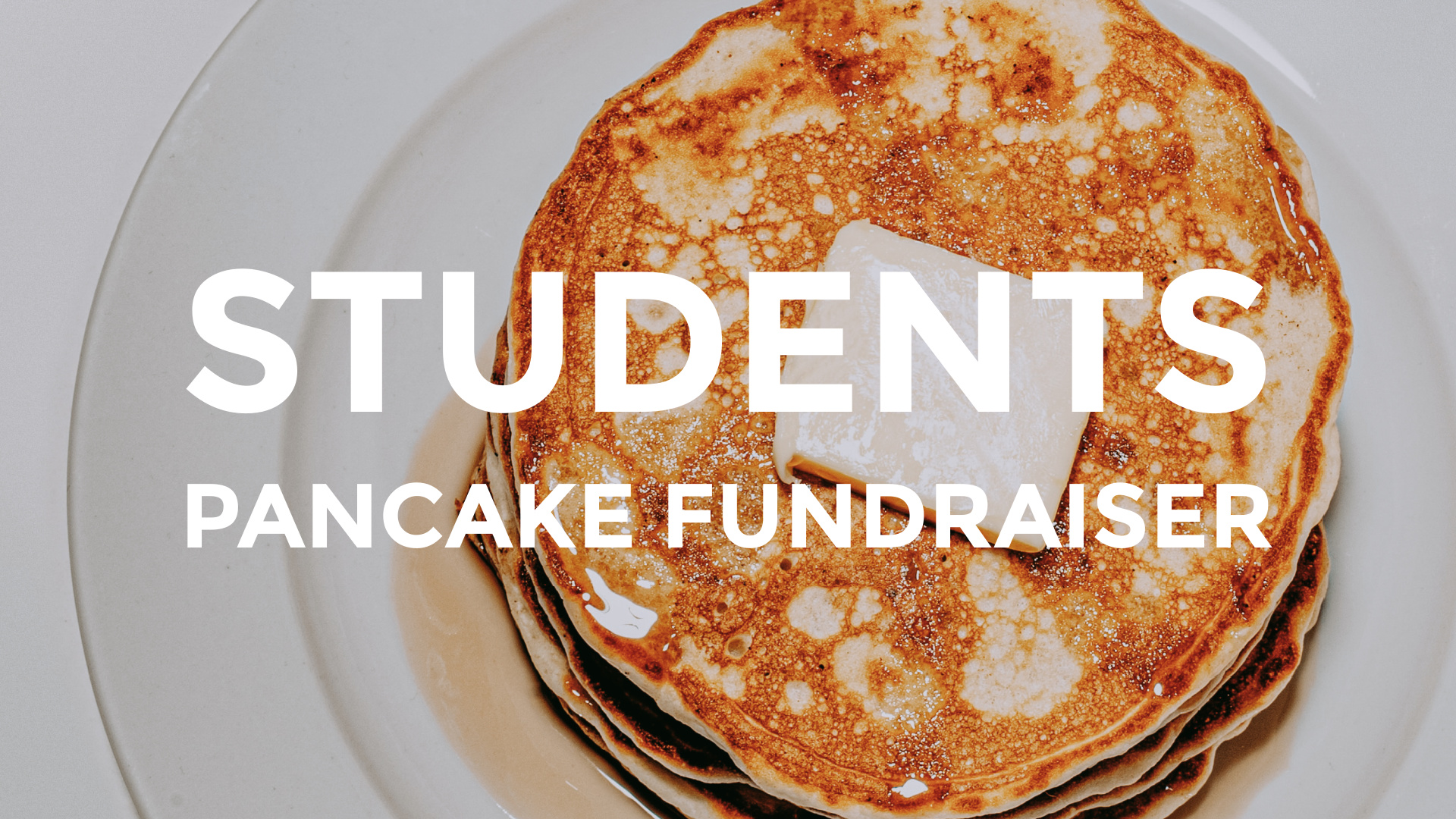 Student Min Pancake Fundraiser | Oct 1