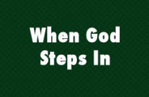 When God Steps In