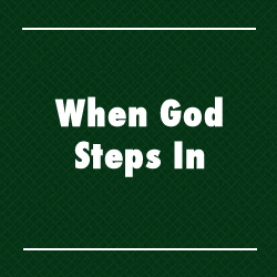When God Steps In