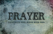 Prayer - Talk with God - Walk with God